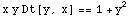 x y Dt[y, x] == 1 + y^2