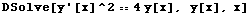 DSolve[y '[x]^2 == 4 y[x], y[x], x]